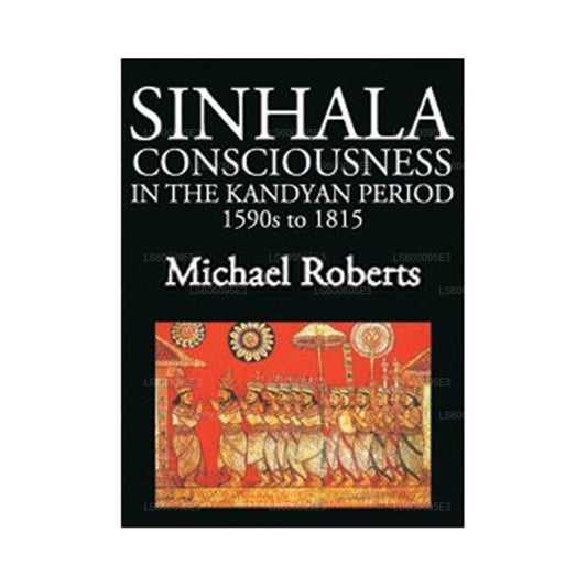 Sinhala-bevidsthed i Kandyan-perioden 1590'erne til 1815